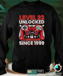 Level 23 Unlocked Awesome Since 1999 23rd Birthday Gaming T Shirt