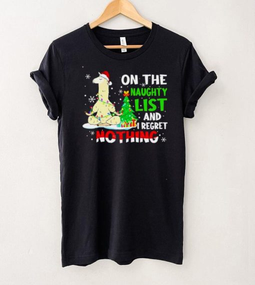 Official Llama On The Naughty List And I Regret Nothing shirt