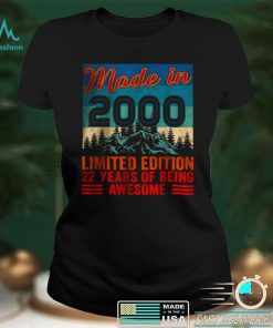 Official Made In 2000 Limited Edition 22 Years Of Being Awesome T Shirt hoodie, sweater Shirt