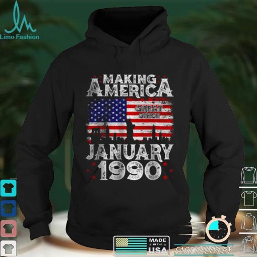 Official Making America Great Since January 1990 Shirt hoodie, sweater Shirt