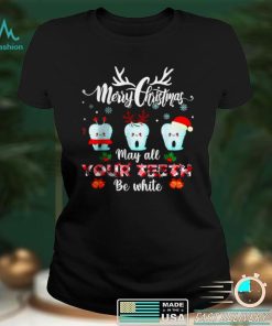 Official Merry Christmas May All Your Teeth Be White Dental Hygienist T Shirt hoodie, sweater