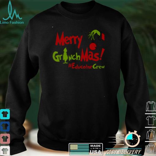 Official Merry Grinchmas Educator Crew Teacher Christmas Sweater Shirt hoodie, sweater Shirt