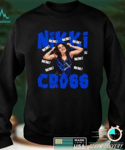 Official Nikki Cross Hehe shirt hoodie, sweater