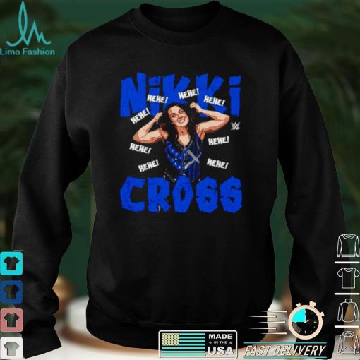 Official Nikki Cross Hehe shirt hoodie, sweater