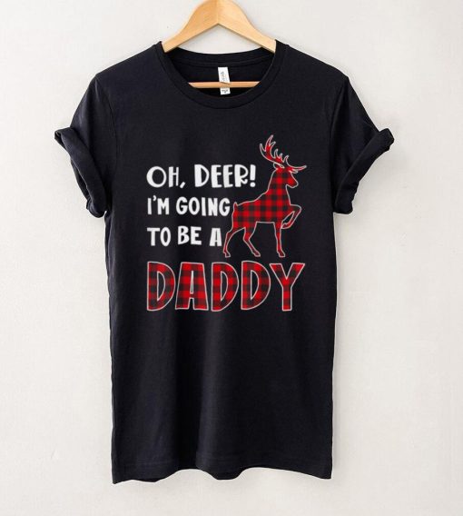 Oh Deer Im Going To Be a Daddy Plaid Reindeer Christmas T Shirt