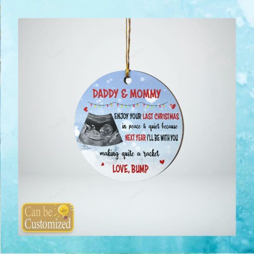 Personalized Enjoy Your Last Christmas Ornament