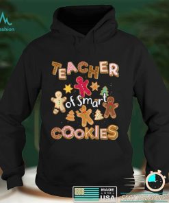 Teacher of Smart Cookie Gingerbread Christmas T Shirt