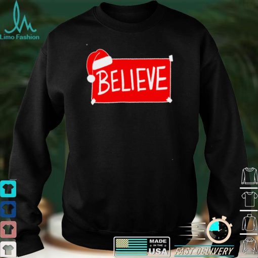 Ted Lasso Hat Believe Christmas shirt