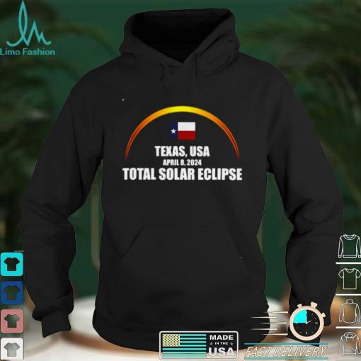 Texas USA Total Solar Eclipse April 8 2024 Shirt