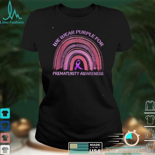 We wear purple for prematurity awesome awareness T Shirt