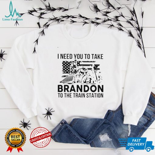 Yellowstone I need you to take Brandon to the train station shirt Hoodie, Sweter Shirt