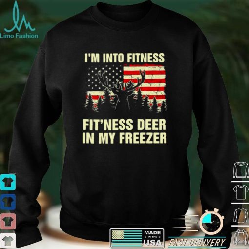 american Flag Iam Into Fitness Fitness Deer In My Freezer Vintage Shirt