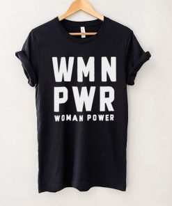 wmn pwr woman power shirt