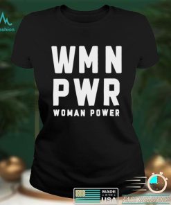 wmn pwr woman power shirt