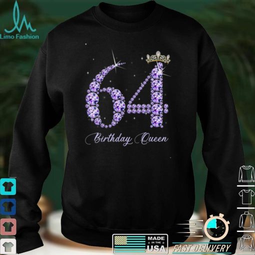 64 Year Old Its My 64th Birthday Queen Diamond Heels Crown T Shirt