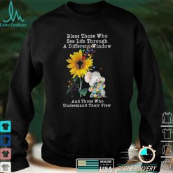 Autism Awareness Elephant Bless Those Who See Life Through A Different Window Shirt