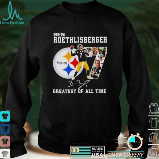 Ben Roethlisberger Greatest Of All Time Hoodie Long Sleeve Unisex T Shirt