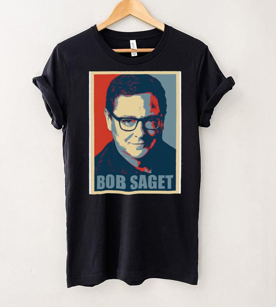 Bob Saget Hope Shirt