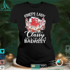 Chiefs Teams Lady Sassy Classy And A Tad Badassy Signatures Shirt