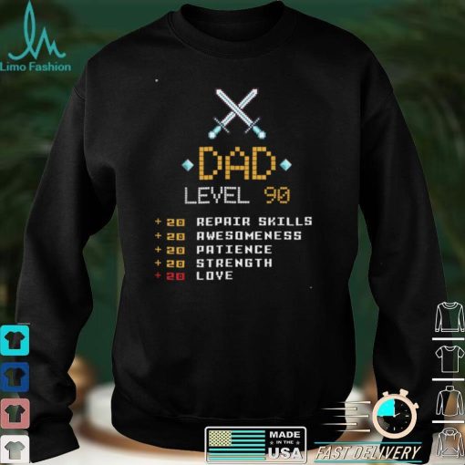 Dad Stats Pixel Arcade Game Character Level 90 T Shirt