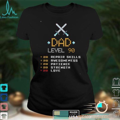 Dad Stats Pixel Arcade Game Character Level 90 T Shirt