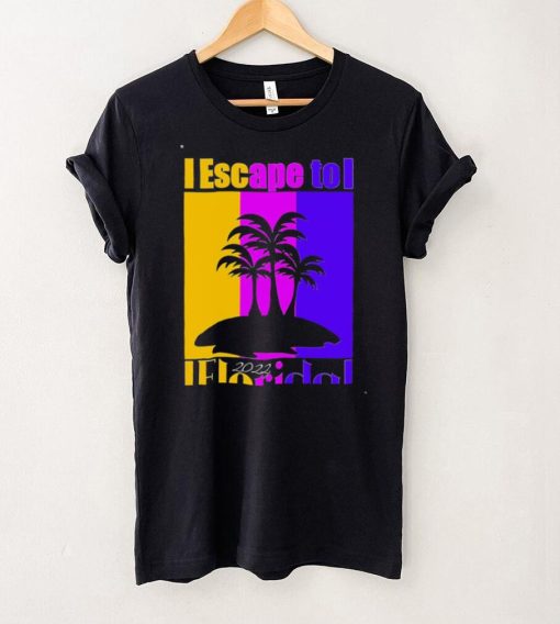 Escape To Florida 2 Unisex T Shirt
