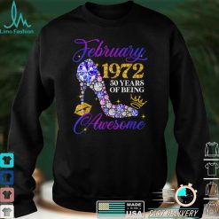 February 1972 50 Years Of Being Awesome Women Birthday T Shirt