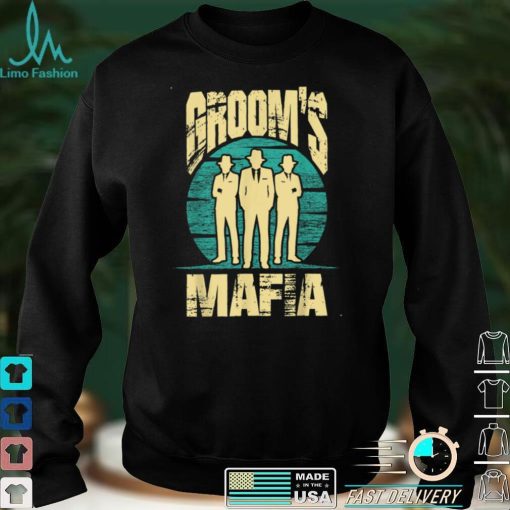 Groom’s Mafia, Groomsmen Gift for Wedding, Bachelor Party T Shirt