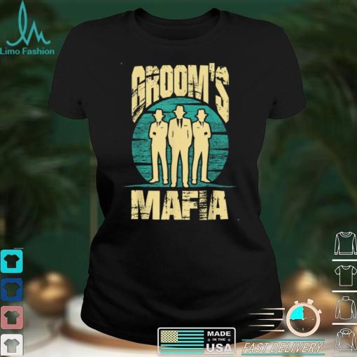 Groom’s Mafia, Groomsmen Gift for Wedding, Bachelor Party T Shirt