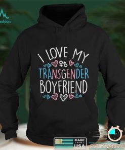 I Love My Transgender Boyfriend Transsexual Trans LGBT Women T Shirt