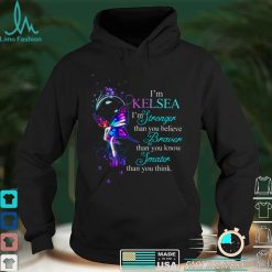Im Kelsea Im Stronger Than You Believe Braver Than You Know Smarter Than You Think Shirt