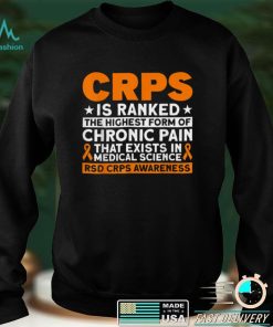 Is Ranked The Highest Chronic Pain RSD CRPS Awareness Ribbon T Shirt