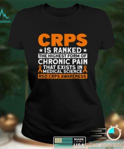 Is Ranked The Highest Chronic Pain RSD CRPS Awareness Ribbon T Shirt