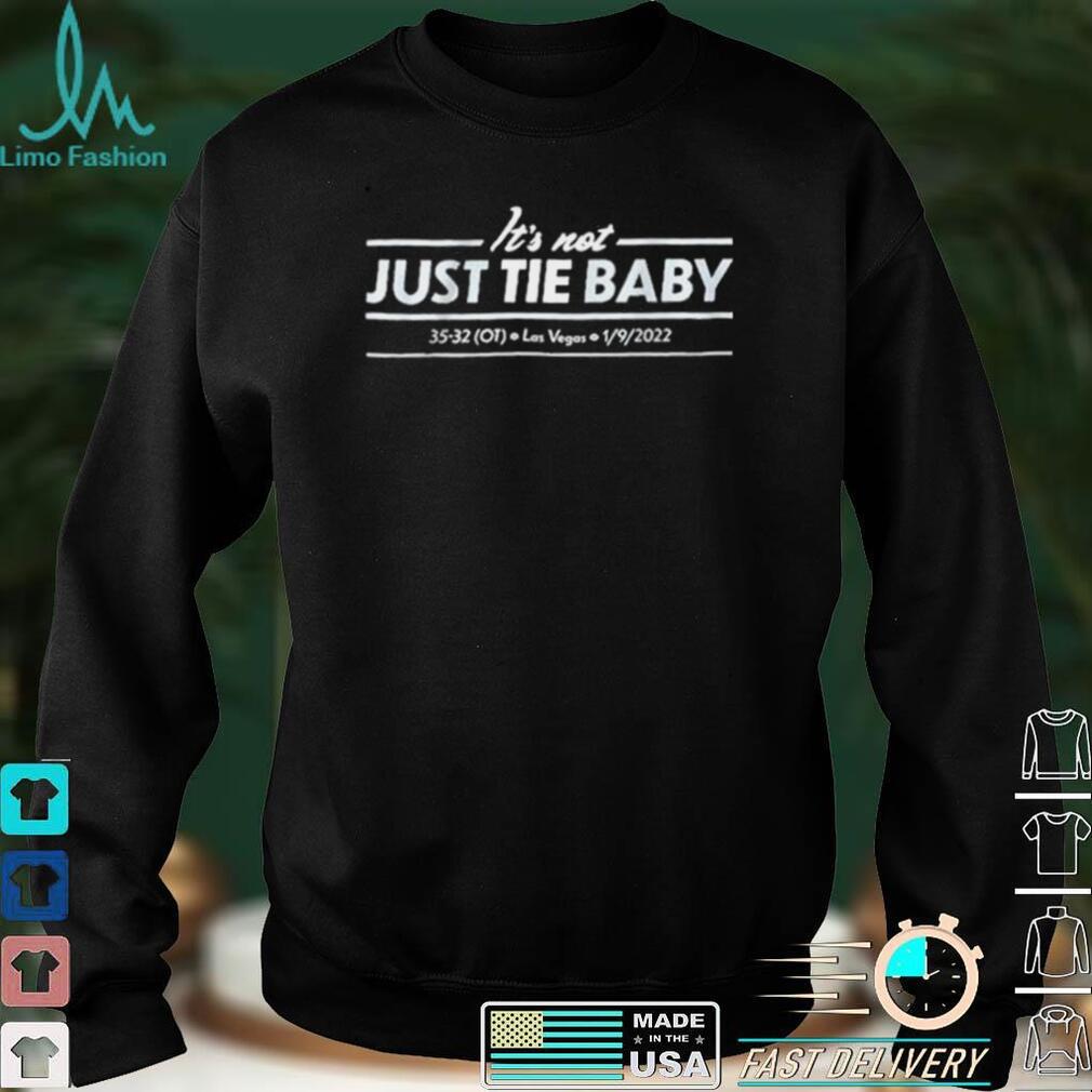 Its Not Just Tie Baby Las Vegas Football shirt Its Not Just Tie Baby Las Vegas Football shirt
