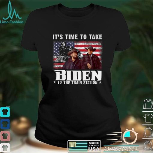 Its Time To Take Biden To The Train Station T Shirt