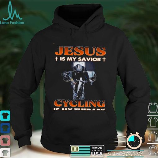 Jesus Is My Savior Cycling Is My Therapy Shirt