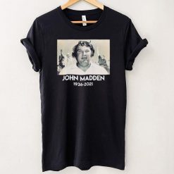 John Madden 1936 2021 Raiders Legend Tribute Unisex T