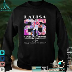 Lalisa 25 Years Anniversary 1997 2022 Signature Thank You For Your Music Shirt