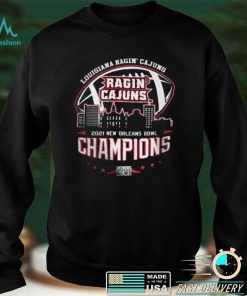 Louisiana Ragin' Cajuns 2021 New Orleans Bowl Champions Ncaa Graphic Unisex T Shirt
