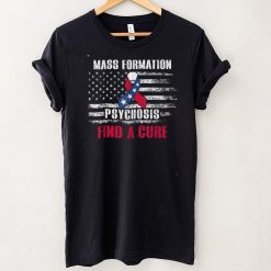 Mass Formation Psychosis Find A Cure US Flag Ribbon T Shirt