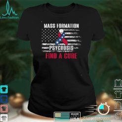 Mass Formation Psychosis Find A Cure US Flag Ribbon T Shirt