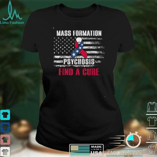 Mass Formation Psychosis Find A Cure US Flag Ribbon T Shirt