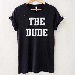 Matt Jones Shannon The Dude Shirt