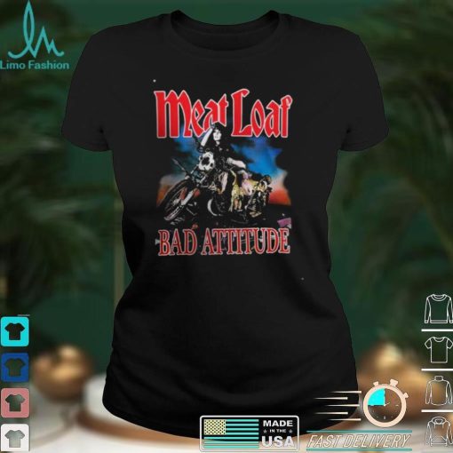 Meat Loaf Bad Attitude shirt