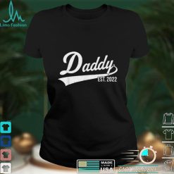 Mens 1st Time Dad EST 2022 New First Fathers Hood Day Daddy 2022 T Shirt