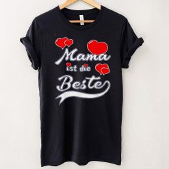 Muttertagsgeschenk Mama ist die Beste Muttertag Shirt