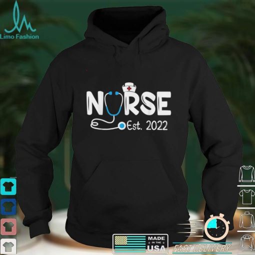 Nurse Est 2022 RN Nursing School Graduation Graduate T Shirt