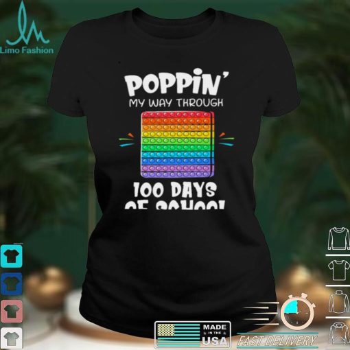 Poppin my way through 100 days of school shirt