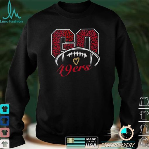 San Francisco 49ers NFL Shirt _ Go 49ers Graphic Unisex T Shirt