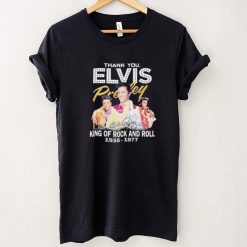 Thank You Elvis Presley King Of Rock And Roll 1935 1977 Signature Shirt